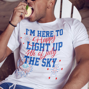 Lycklig 4:e July här för att tända himlar T Shirt