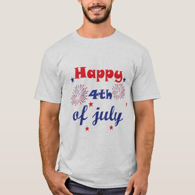 Lycklig 4 juli: Amerika firar frihet T Shirt (Framsida)