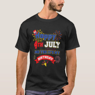 Lycklig 4 juli födelsedag Independence day T Shirt
