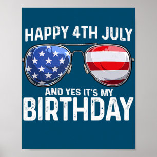 Lycklig 4 juli och ja, det är min födelsedag USA f Poster