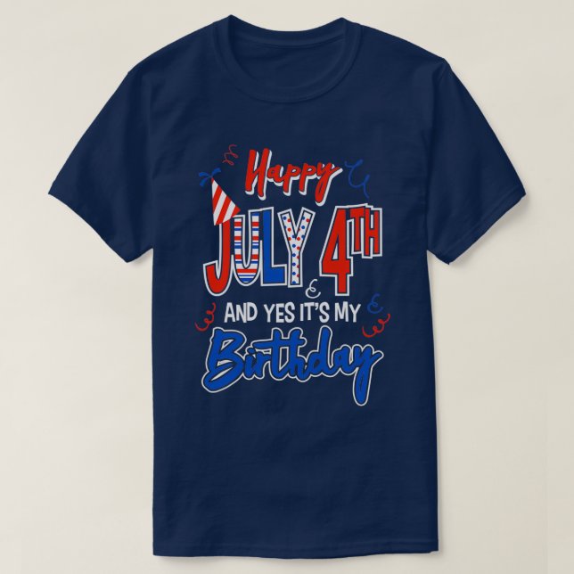 Lycklig 4 juli och ja min födelsedag 4:e t shirt (Design framsida)