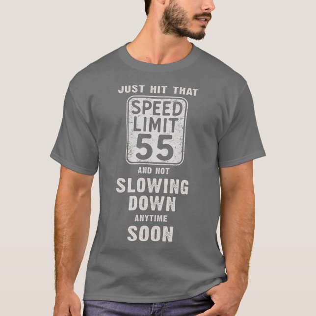Lycklig 55:e födelsedagen med hastighetsbegränsnin t shirt (Framsida)