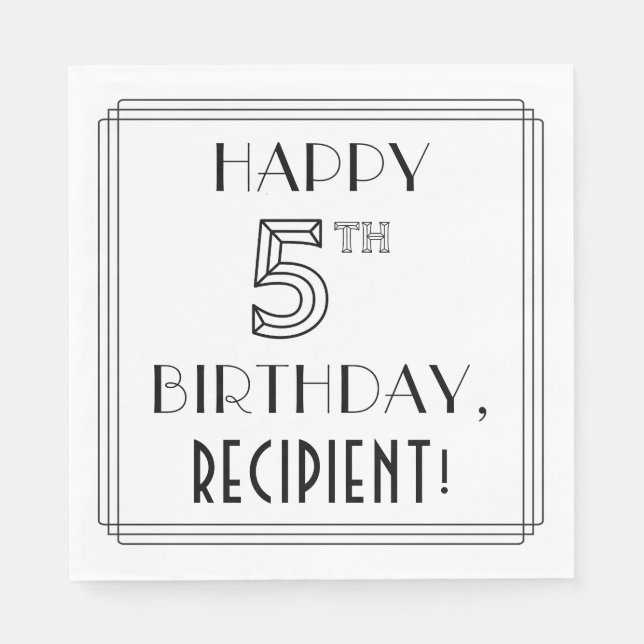 LYCKLIG 5:E BIRTHDAY; Art Deco Stil; eget namn Pappersservett (Framsidan)