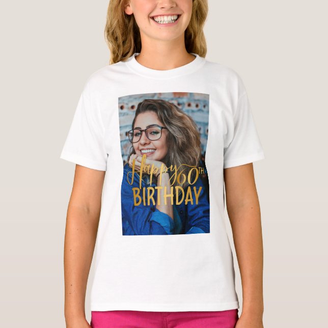 Lycklig 60:e födelsedagsskriptfoto för Personlig a T Shirt (Framsida)