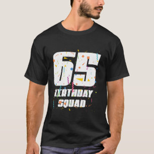 Lycklig 65e Birthday Squad Lycklig 65 Year Old Bir T Shirt