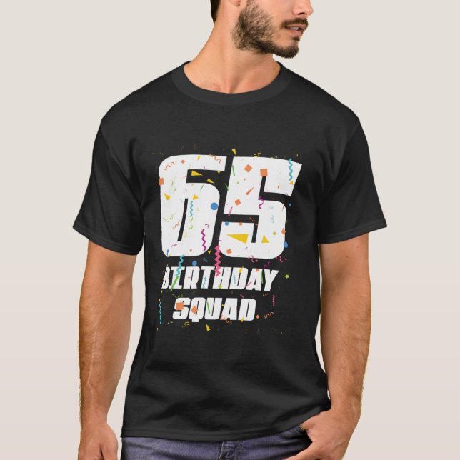 Lycklig 65e Birthday Squad Lycklig 65 Year Old Bir T Shirt (Framsida)