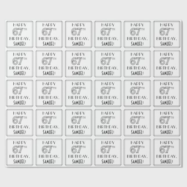 LYCKLIG 67:E BIRTHDAY; Art Deco Stil; eget namn Presentpapper (Platt)