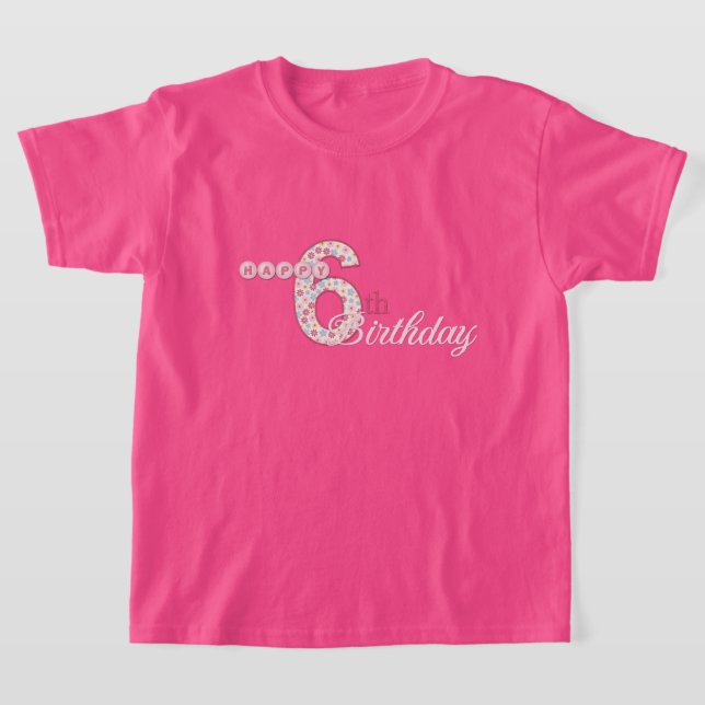 Lycklig 6e Birthday Rosa T-Shirt (Laydown)