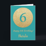 Lycklig 6e födelsedagskort Teal och Guld Glitter Kort<br><div class="desc">Lycklig 6e födelsedagskort Teal och Guld Glitter med personlig namn. Om du vill göra ytterligare anpassningar klickar du på knappen "Anpassa" och användor verktyg som är utformat för att ändra mallen.</div>