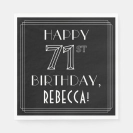 LYCKLIG 71:A BIRTHDAY; Art Deco Stil; eget namn Pappersservett