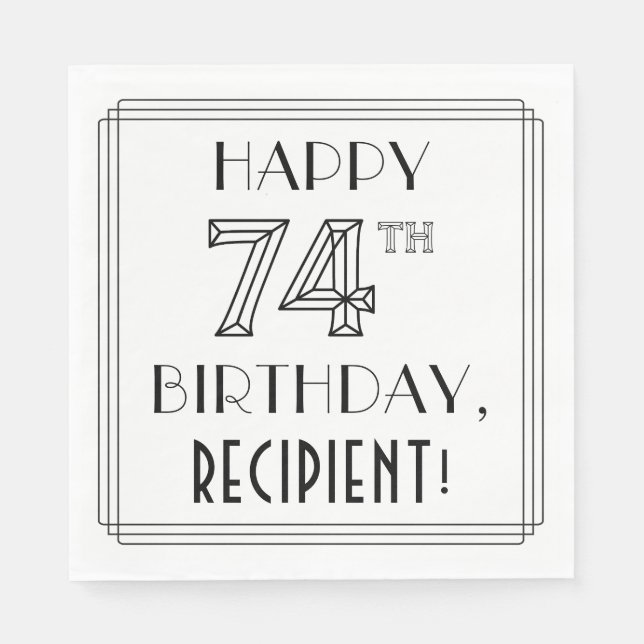 LYCKLIG 74:E BIRTHDAY; Art Deco Stil; eget namn Pappersservett (Framsidan)