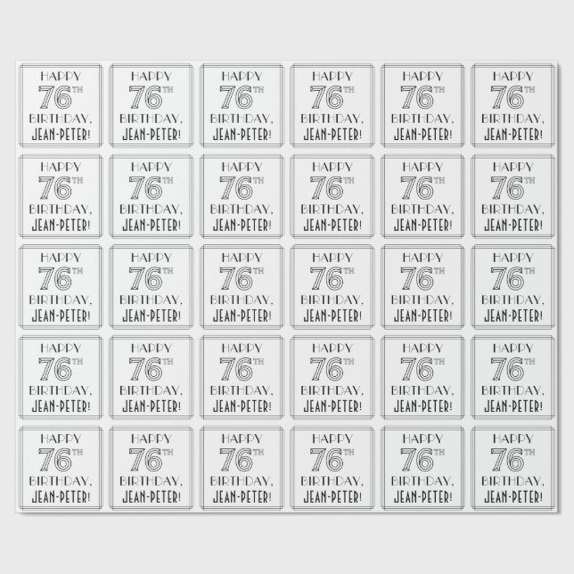 LYCKLIG 76:E BIRTHDAY; Art Deco Stil; eget namn Presentpapper (Seam)