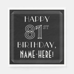 LYCKLIG 81ST BIRTHDAY; Art Deco Stil; anpassat nam Pappersservett