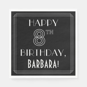 LYCKLIG 8:E BIRTHDAY; Art Deco Stil; anpassat namn Pappersservett