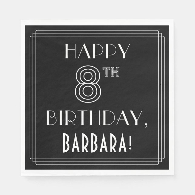 LYCKLIG 8:E BIRTHDAY; Art Deco Stil; anpassat namn Pappersservett (Framsidan)