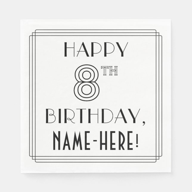 LYCKLIG 8:E BIRTHDAY; Art Deco Stil; anpassat namn Pappersservett (Framsidan)
