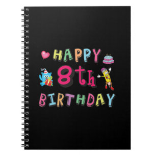 Lycklig 8:e födelsedagen. 8 år per dag. anteckningsbok