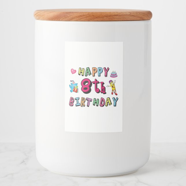 Lycklig 8:e födelsedagen. 8 år per dag. mat etikett (Framsida)