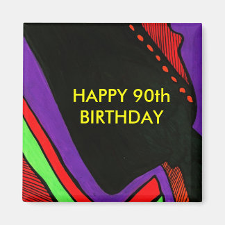 LYCKLIG 90:e BIRTHDAY Magnet