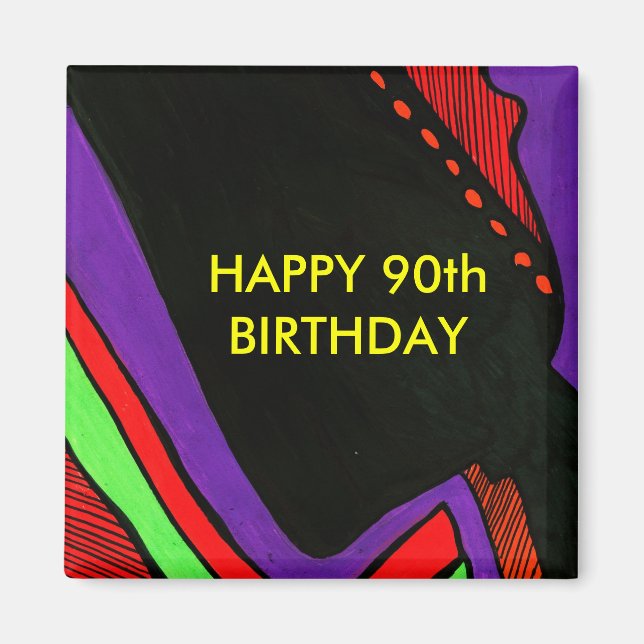 LYCKLIG 90:e BIRTHDAY Magnet (Framsidan)