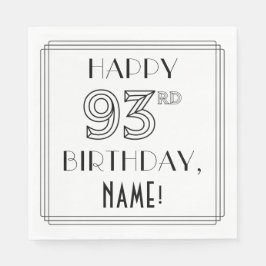 LYCKLIG 93RD BIRTHDAY; Art Deco Stil; anpassat nam Pappersservett