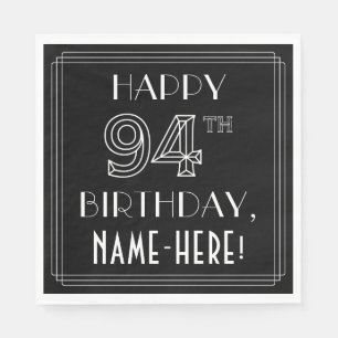 LYCKLIG 94:E BIRTHDAY; Art Deco Stil; anpassat nam Pappersservett