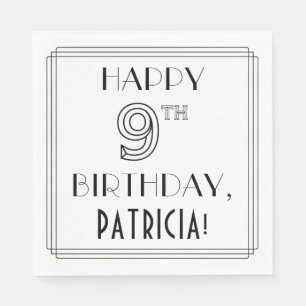 LYCKLIG 9:E BIRTHDAY; Art Deco Stil; anpassat namn Pappersservett