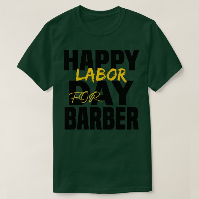 LYCKLIG ARBETSDAG FÖR Barber T Shirt (Design framsida)
