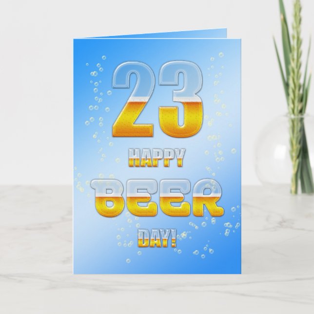 Lycklig Beer Day 23-födelsedagskort Kort (Framsida)