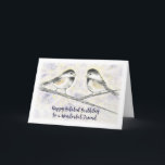 Lycklig Belated Birthday Friend, Sweet Chickadees Kort<br><div class="desc">Önska en underbar vän en lycklig-senkommen födelsedag som är lika speciell som han eller hon är för dig med detta hjärtfilta hälsningskort som vidrör en digitaliserad vattenfärgsbild av två Chickadees på en gren mot en suddig bakgrund av lila och gult som gärna ser på varandra.</div>