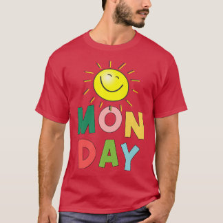 Lycklig Bright Sunny måndag T Shirt