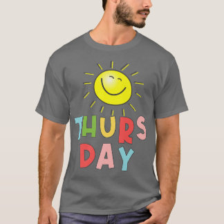 Lycklig Bright Sunny torsdag T Shirt