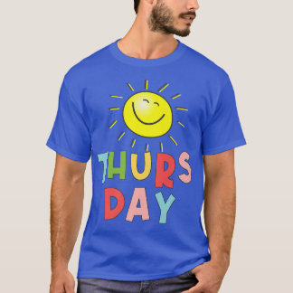 Lycklig Bright Sunny torsdag T Shirt