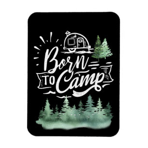Lycklig Camper Born till lägret Magnet