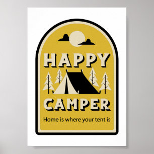 Lycklig Camper - hem är där Tält är Poster