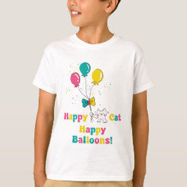 Lycklig Cat, Lycklig-ballonger! 🎈 🐱 T Shirt