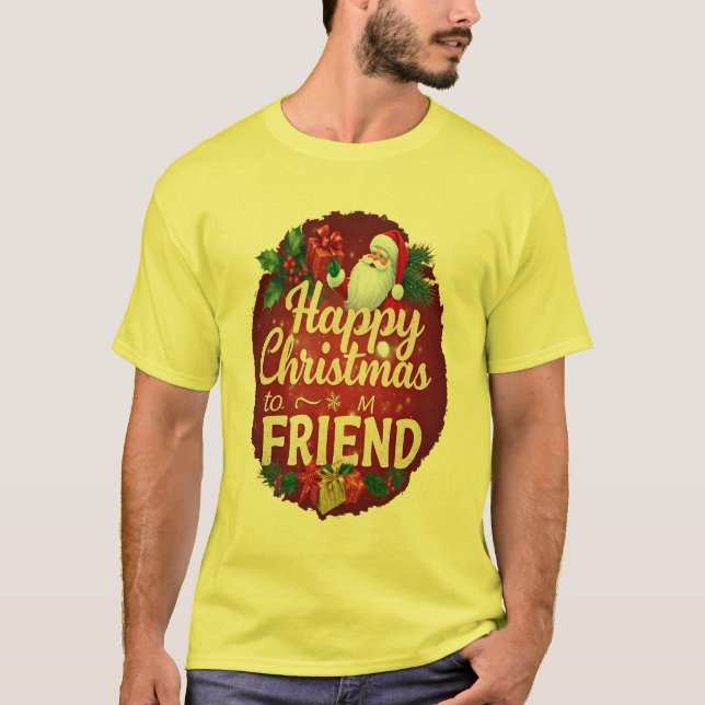 LYCKLIG CHRISTAMAS TILL MIN VÄN T SHIRT (Framsida)