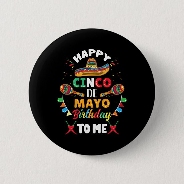 Lycklig Cinco De Mayo Birthday till mig Knapp (Framsida)