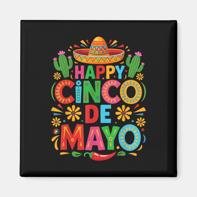 Lycklig Cinco De Mayo Fiesta Mexikanska Party Mana Magnet (Framsidan)