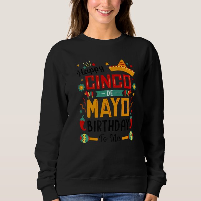 Lycklig Cinco De Mayo-födelsedagen till mig Party  T Shirt (Framsida)