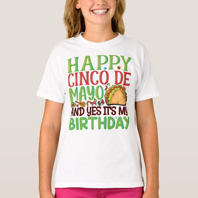 Lycklig Cinco de Mayo och det är min födelsedag T Shirt (Framsida)