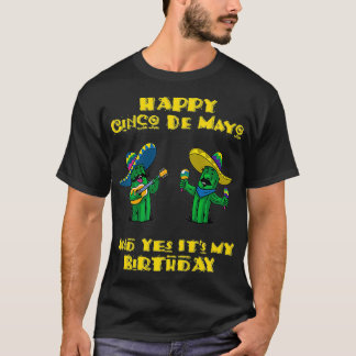 Lycklig Cinco de Mayo och det är min födelsedag tv T Shirt