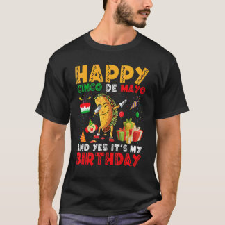 Lycklig Cinco de Mayo och det är min födelsedagsda T Shirt
