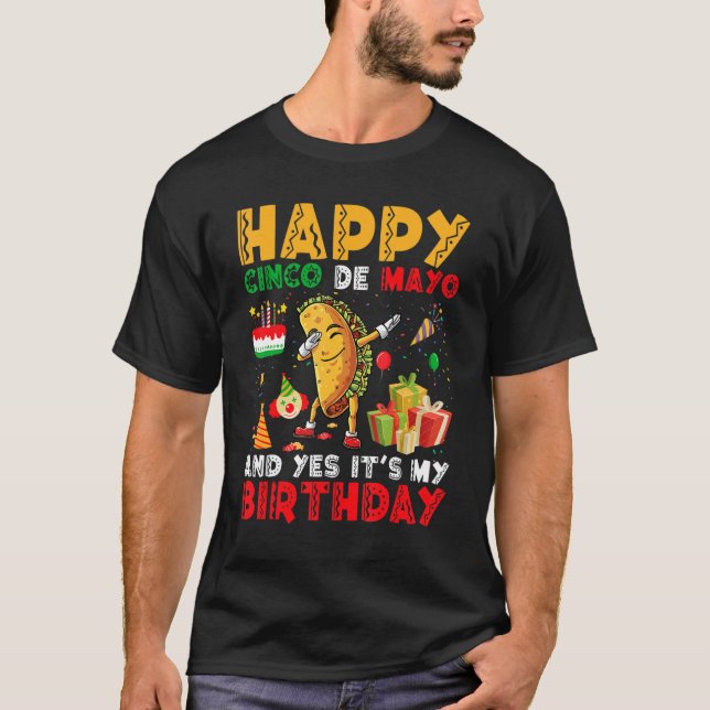 Lycklig Cinco de Mayo och det är min födelsedagsda T Shirt (Framsida)
