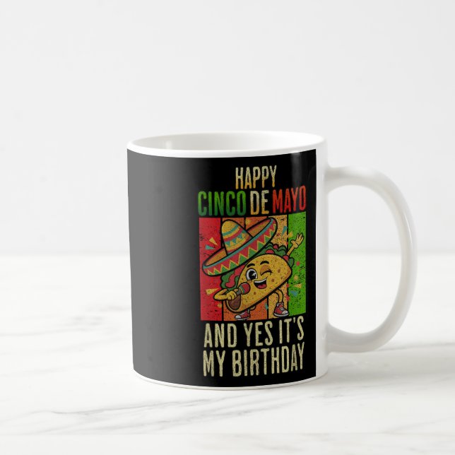 Lycklig Cinco de Mayo och min födelsedagsdabbin Kaffemugg (Höger)