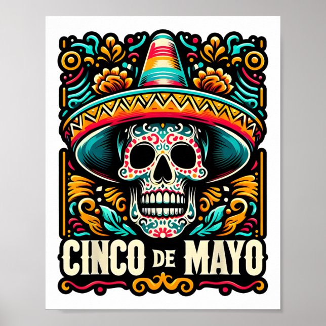 Lycklig Cinco De Mayo Skeleton Skull Sombrero Mexi Poster (Framsidan)