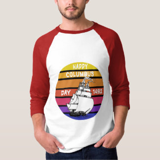 Lycklig Columbus-dagen 1492 T Shirt