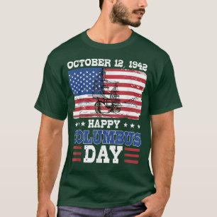 Lycklig Columbus Day 1492 American Flagga T Shirt