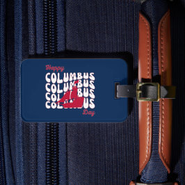 Lycklig Columbus Day 1492 Bagagebricka