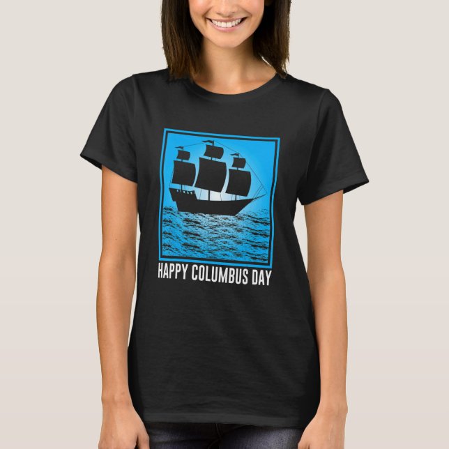 Lycklig Columbus Day 1492 T Shirt (Framsida)